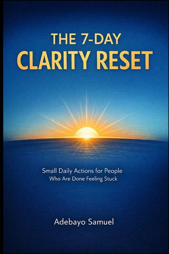 The 7-Day Clarity Reset - cover