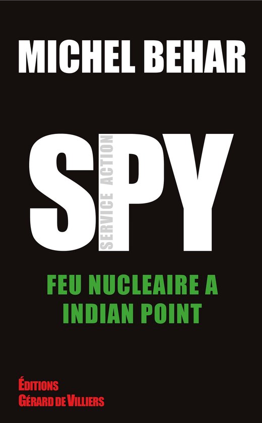 Spy 3 - Feu nucléaire à Indian Point - cover