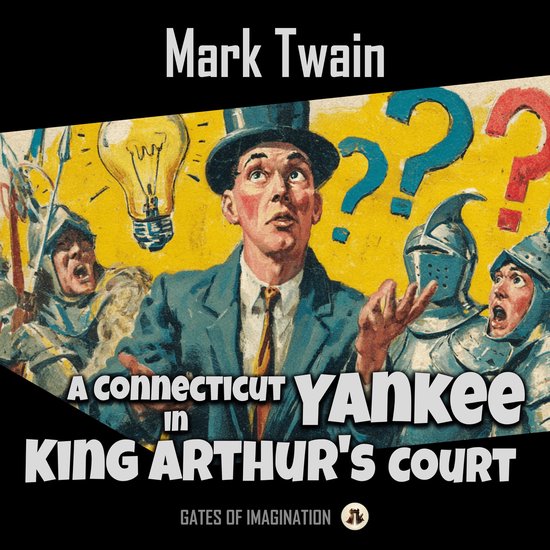 A Connecticut Yankee in King Arthur's Court - cover