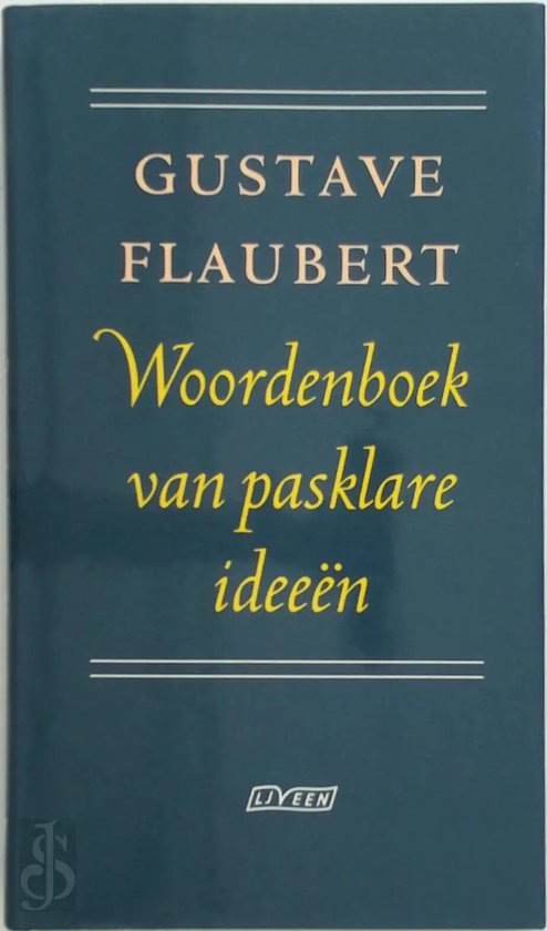 Couverture de livre avec 'GUSTAVE FLAUBERT Woordenboek van pasklare ideeën'.