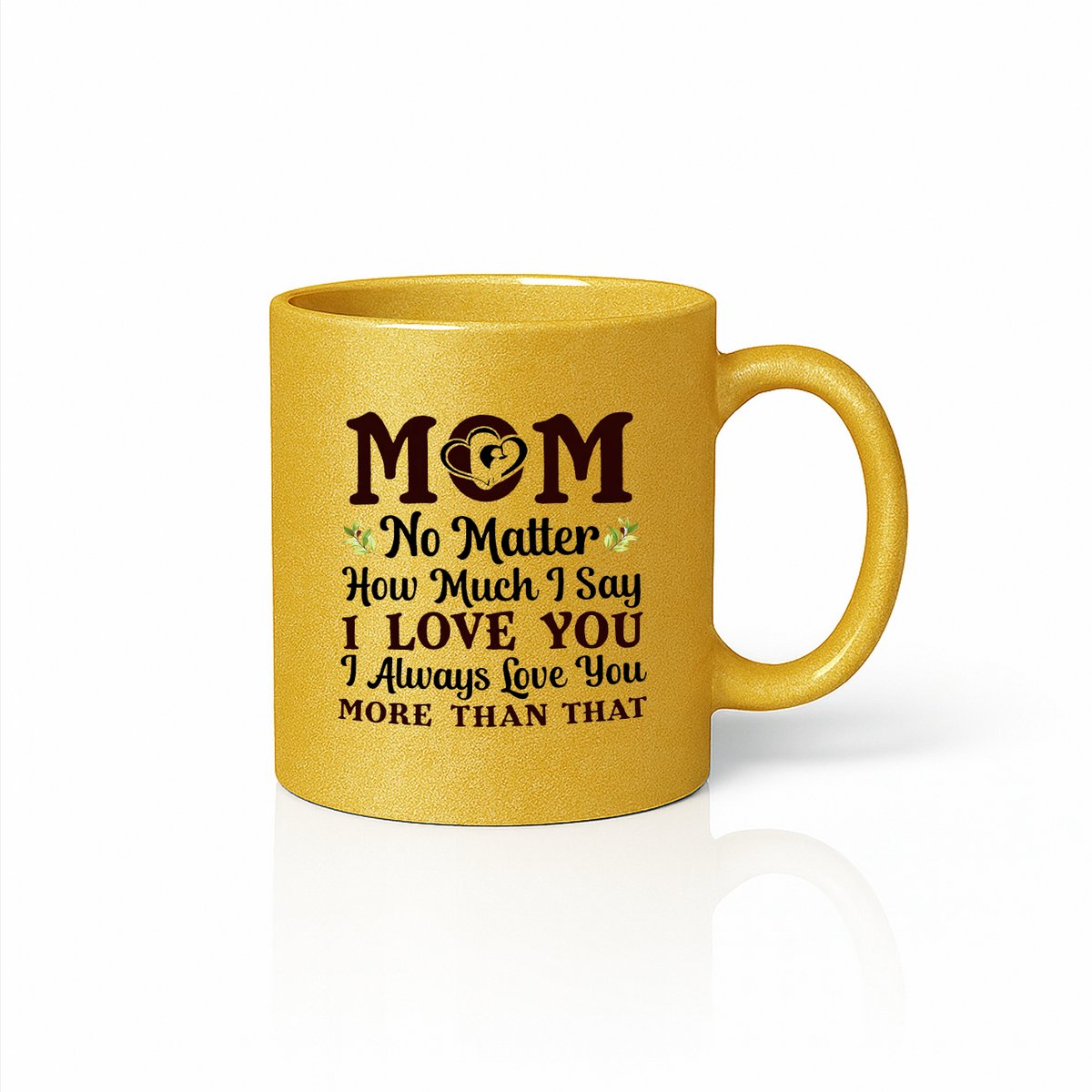 Luxe Gouden Mok Mom I Love You More Than That - Moederdag Cadeau Tip - Goud Metallic