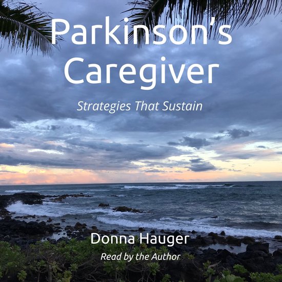 Parkinson's Caregiver: Strategies That Sustain - cover