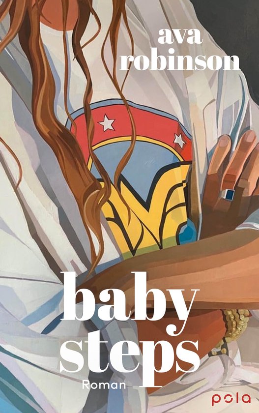 Couverture du livre 'Baby Steps' par Ava Robinson. Une illustration d'une femme portant un t-shirt blanc avec le logo de Wonder Woman.