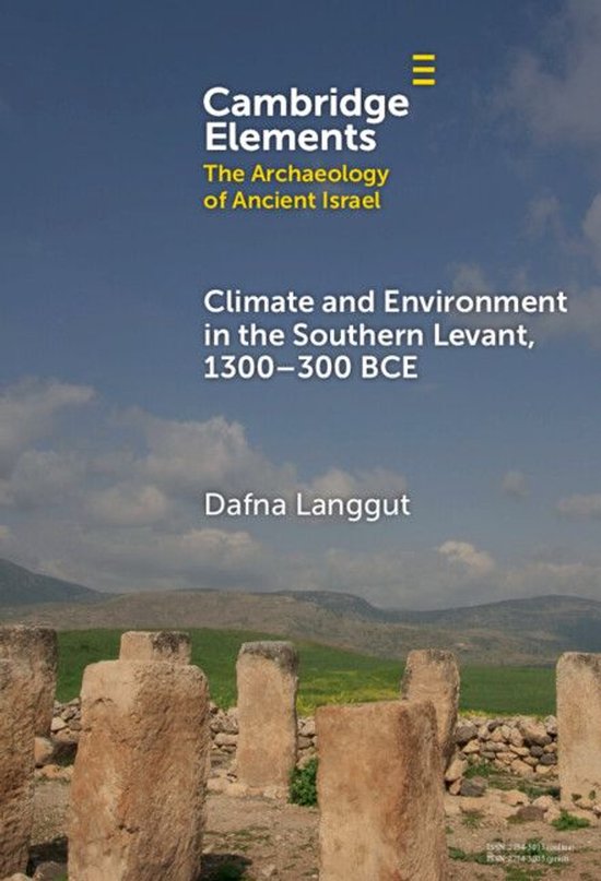 Elements in The Archaeology of Ancient Israel - Climate and  ... - cover