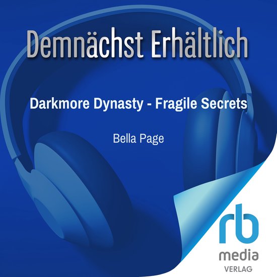 Darkmore Dynasty - Fragile Secrets - cover