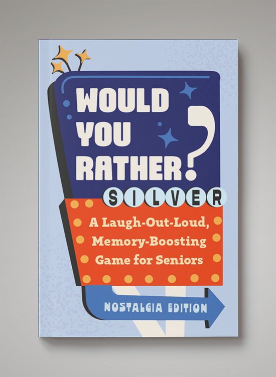 Would You Rather? Silver: Nostalgia Edition - cover