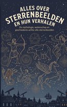 Alles over Sterrenbeelden en Hun Verhalen