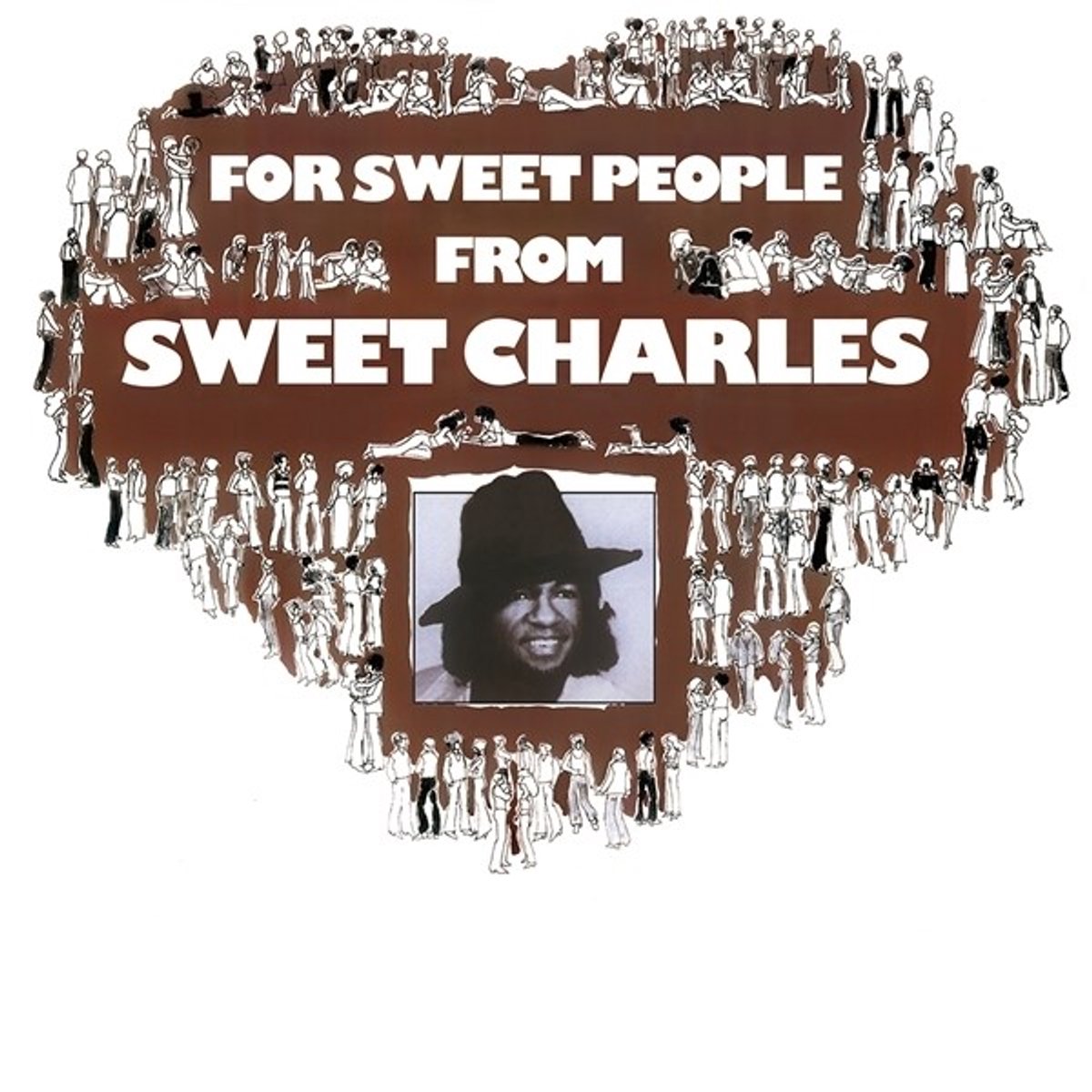Sweet Charles Sherrell - For Sweet People From Sweet Charles (LP)