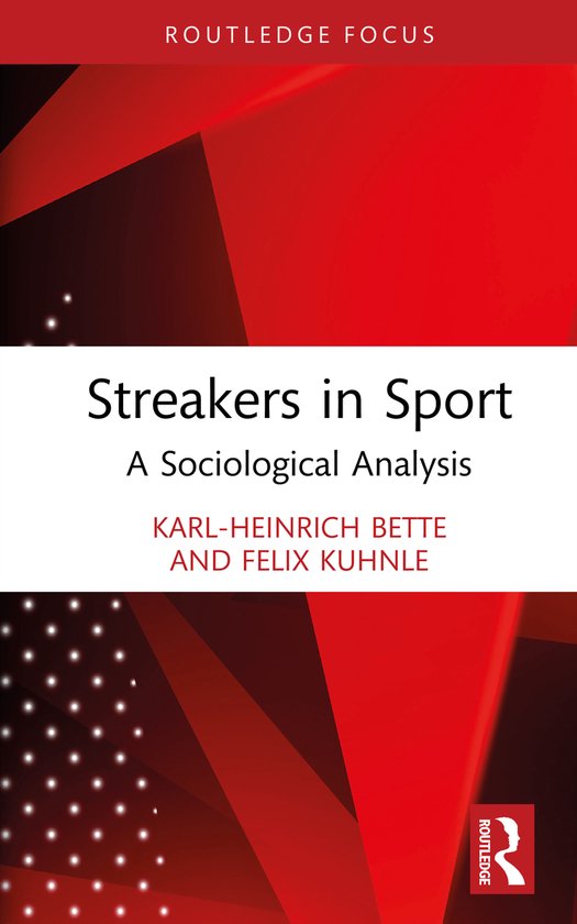 Routledge Focus on Sport, Culture and Society- Streakers in  ... - cover