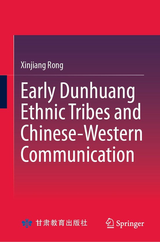 History (R0) - Early Dunhuang Ethnic Tribes and Chinese-West ... - cover