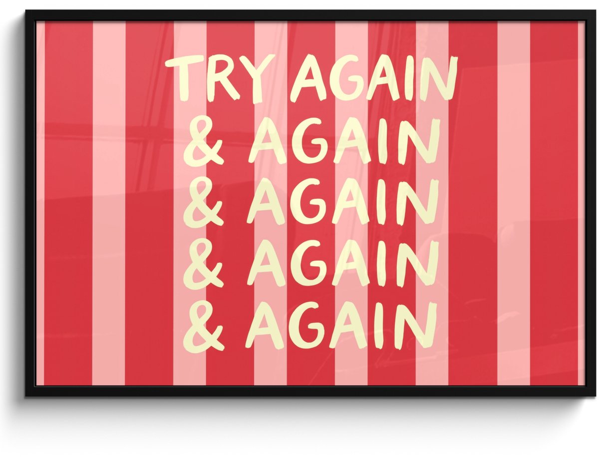 FrameYourWall Poster in lijst - Fotolijst 120x80 cm - Posters - Strepen - Rood - Try again - Posterlijst zwart - Decoratie - Wanddecoratie woonkamer - Muurdecoratie slaapkamer