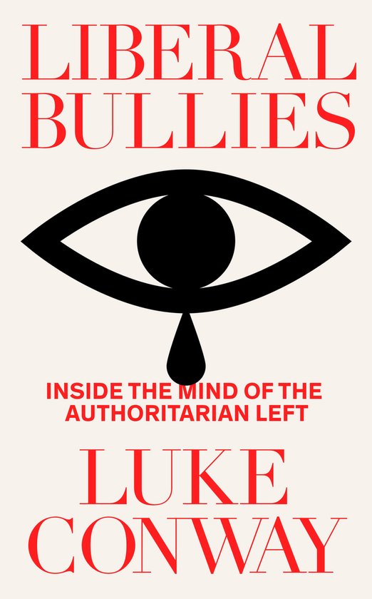 Liberal Bullies - cover