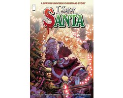 I Saw Santa: A Spawn Universe Christmas Story