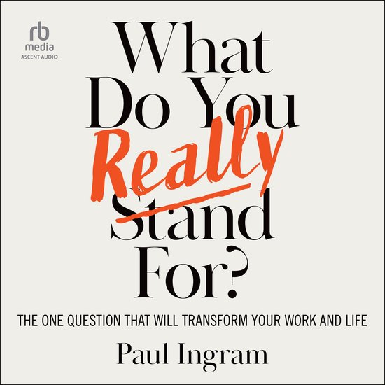 What Do You Really Stand For? - cover