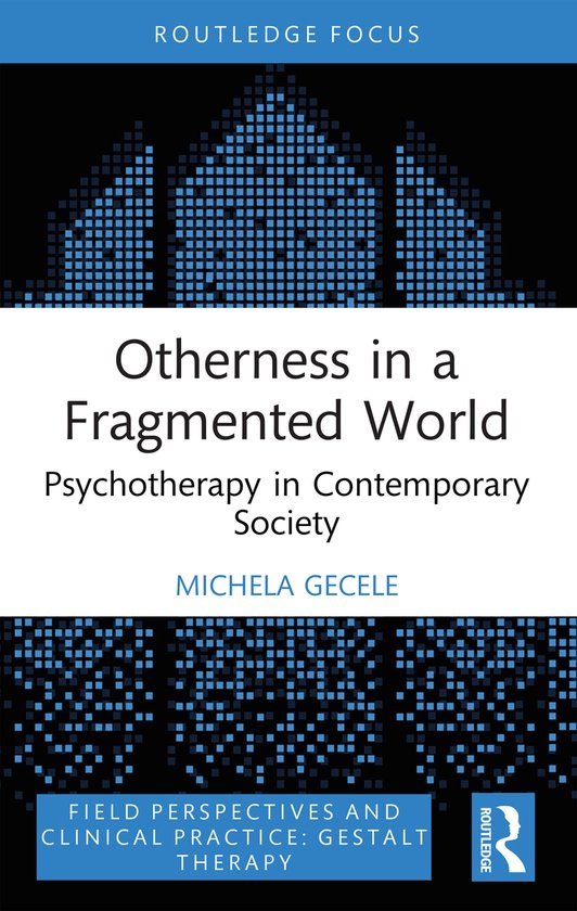 Field Perspectives and Clinical Practice- Otherness in a Fra ... - cover
