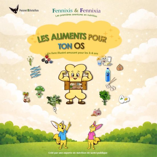 Les premières aventures en nutrition 3 - Les aliments pour  ... - cover