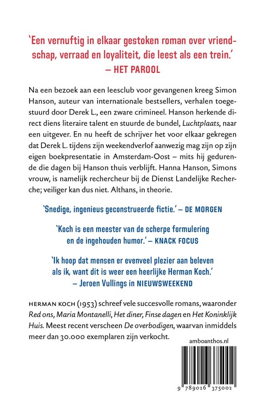 Boek 'Een vernuftig in elkaar gestoken roman over vriendschap, verraad en loyaliteit' door Herman Koch. Rode en witte tekst op een witte achtergrond. Rechtsonder een barcode.