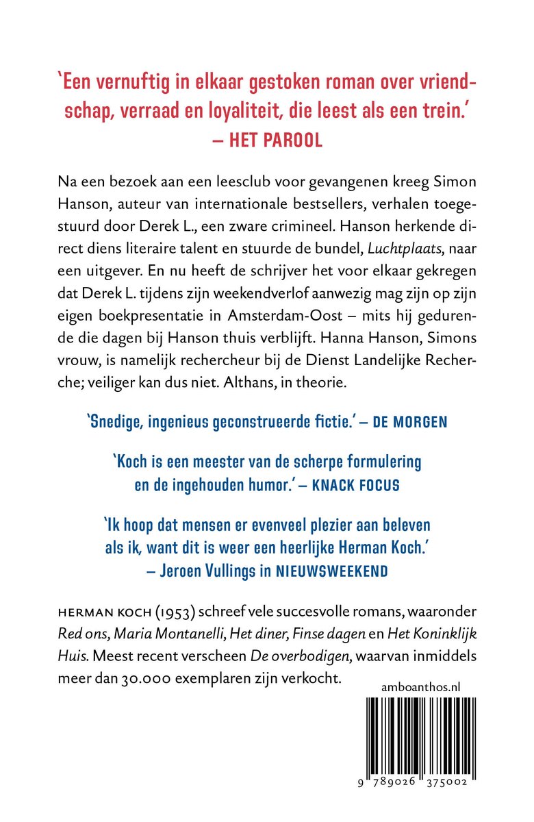 Boek 'Een vernuftig in elkaar gestoken roman over vriendschap, verraad en loyaliteit' door Herman Koch. Rode en witte tekst op een witte achtergrond. Rechtsonder een barcode.