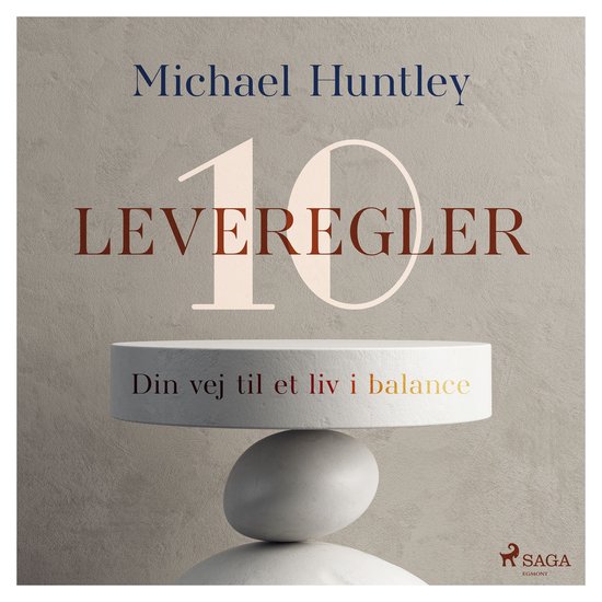 10 leveregler. Din vej til et liv i balance - cover