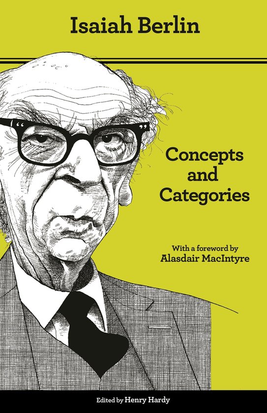 Boek kaft met een illustratie van Isaiah Berlin, tekst: Isaiah Berlin Concepts and Categories