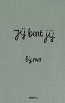 Jij bent jij