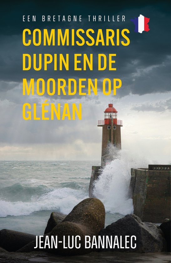 Een Bretagnethriller 2 - Commissaris Dupin en de moorden op  ... - cover