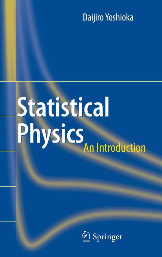 Boekomslag van 'Statistical Physics: An Introduction' door Daijiro Yoshioka, met blauwe achtergrond en gele lijnen.