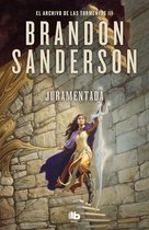 EL ARCHIVO DE LAS TORMENTAS / THE STORMLIGHT ARCHIVE- Juramentada / Oathbringer
