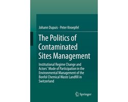 The Politics of Contaminated Sites Management