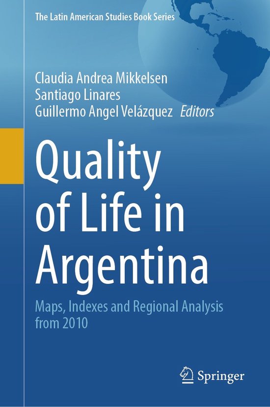 The Latin American Studies Book Series- Quality of Life in A ... - cover