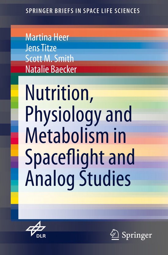 Nutrition Physiology and Metabolism in Spaceflight and Analo ... - cover