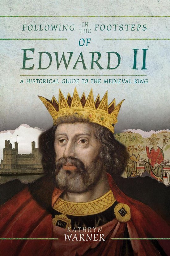 Following in the Footsteps of Edward II - cover