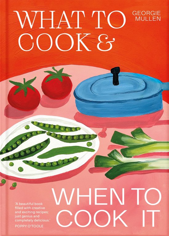 洋書 What to Cook & How to Cook It What to Cook & When to Cook It, Georgie Mullen | 9781035060481