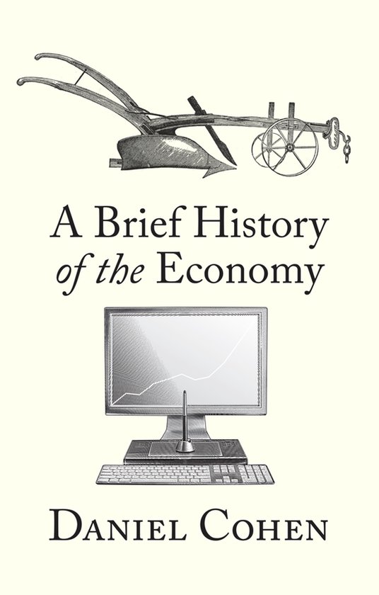 A Brief History of the Economy