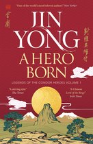 Legends of the Condor Heroes - A Hero Born