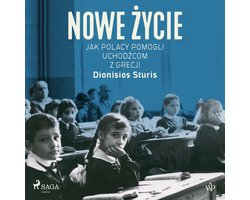 Nowe życie. Jak Polacy pomogli uchodźcom z Grecji