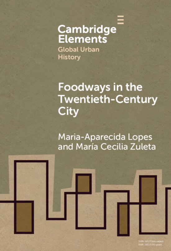 Elements in Global Urban History- Foodways in the Twentieth- ... - cover