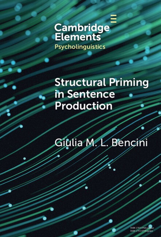 Elements in Psycholinguistics- Structural Priming in Sentenc ... - cover