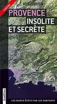 Jonglez Publishing Provence Insolite et secrète - 2015 3e ediite