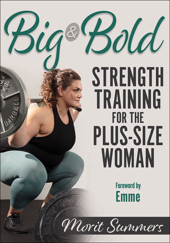 Big & Bold: Strength Training for the Plus-Size Woman - cover