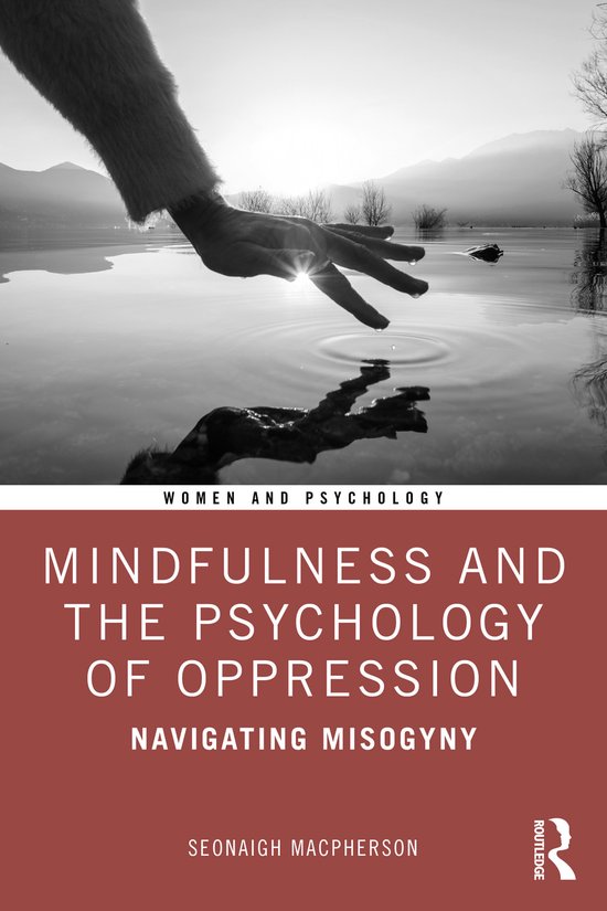 Women and Psychology- Mindfulness and the Psychology of Oppr ... - cover