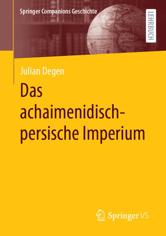 Springer Companions Geschichte- Das achaimenidisch-persische Imperium