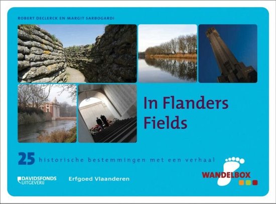 Boekomslag 'In Flanders Fields', met foto's van historische locaties en tekst. Robert Declerck en Margit Sarbogaerdi.