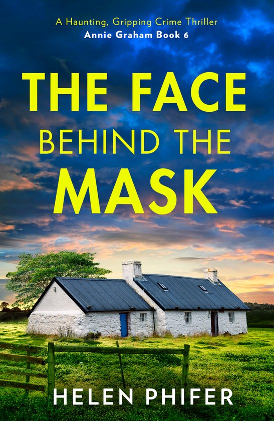 The Annie Graham crime series-The Face Behind the Mask - cover