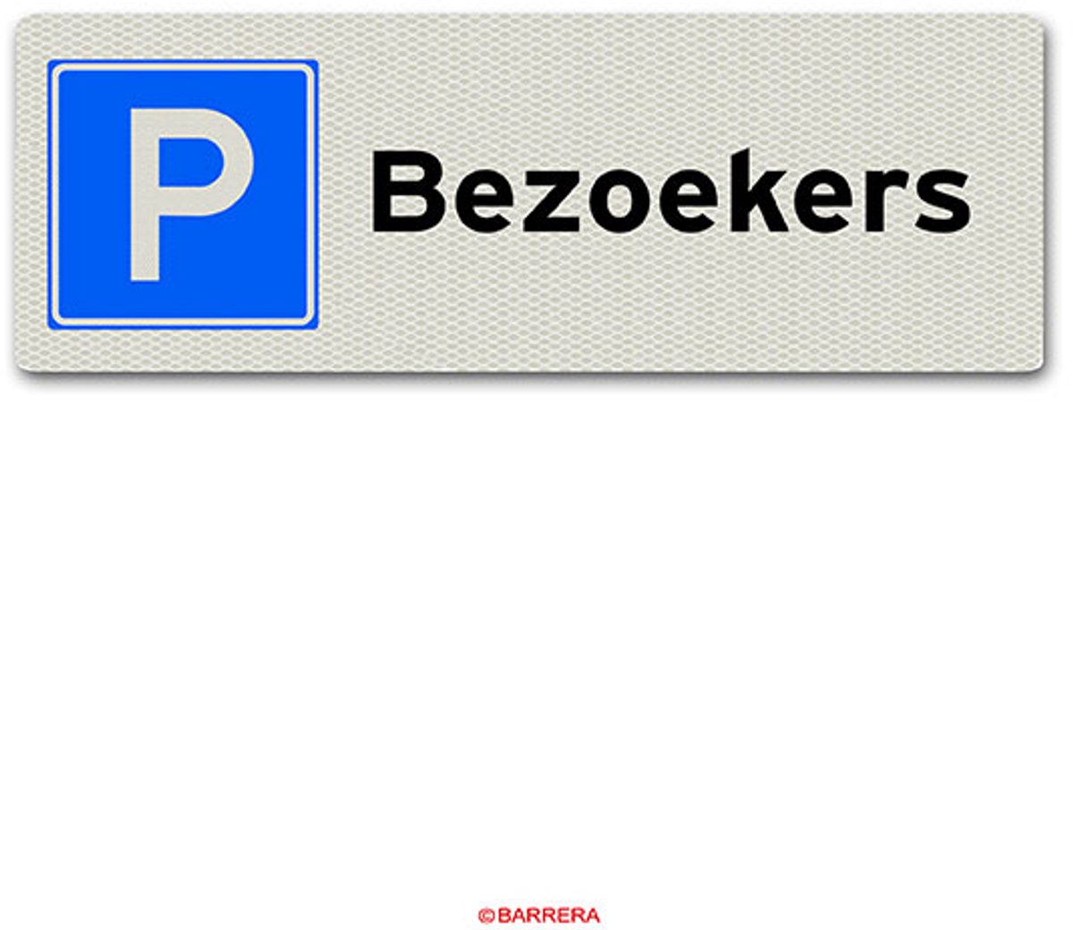 Parkeren bezoekers bord - parkeerplaatsbord bezoekers - parkeren uitsluitend voor bezoekers - reflecterend klasse 3 - DOR