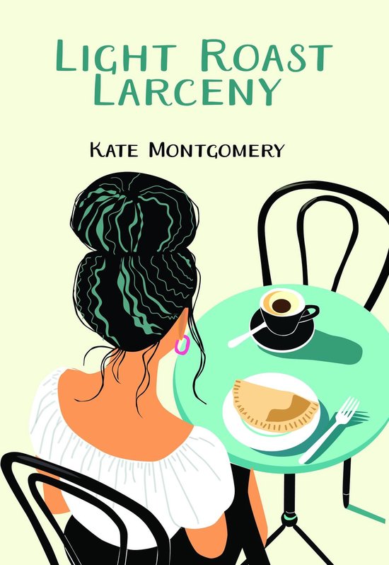 A Coastal Coffee Mystery 1 - Light Roast Larceny - cover