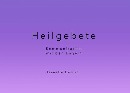 Heilgebete - Kommunikation mit den Engeln - cover