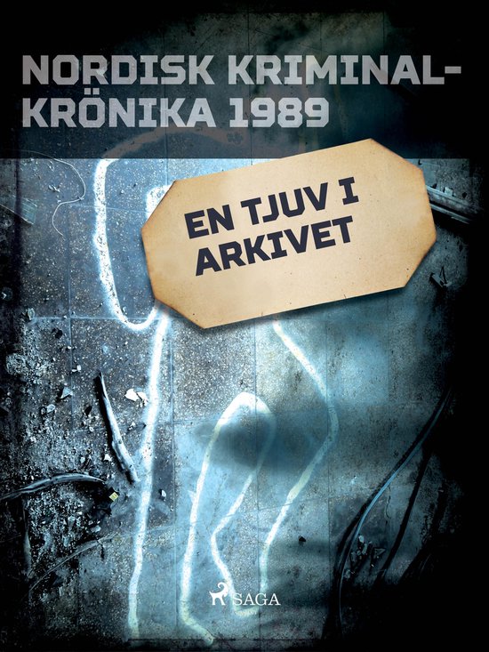 Nordisk kriminalkrönika 80-talet - En tjuv i arkivet - cover