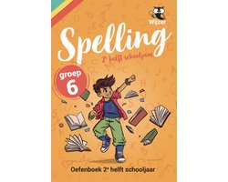 Oefenboek Spelling Groep 6 - 2e helft schooljaar