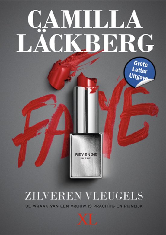 Boekomslag "Zilveren Vleugels" van Camilla Läckberg met rode lippenstift en het woord "FAYE" in rode letters.